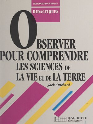 cover image of Observer pour comprendre les sciences de la vie et de la terre